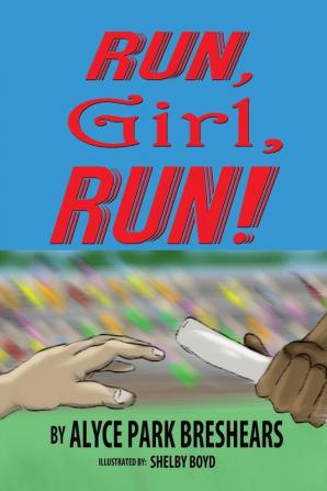 Run Girl Run!