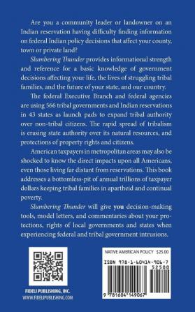 Slumbering Thunder: A Primer for Confronting the Spread of Federal Indian Policy and Tribalism Overwhelming America