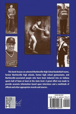 Martinsville Sports Highlights: Basketball High Schools Gyms and Sports Hall-of-Famers from Martinsville Indiana