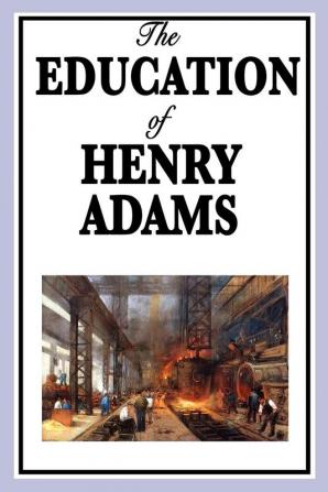 The Education of Henry Adams