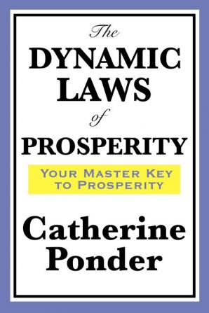 The Dynamic Laws of Prosperity