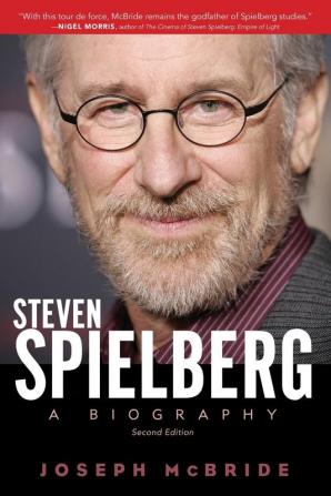 Steven Spielberg: A Biography Second Edition