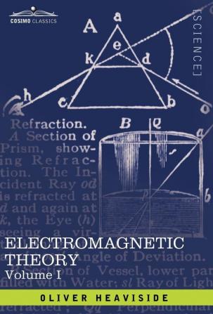 Electromagnetic Theory Vol. I