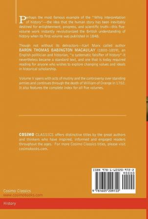 The History of England from the Accession of James II Vol. V (in Five Volumes): With a Memoir of Lord Macaulay and a Sketch of Lord Macaulay's Life a: 5