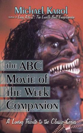 The ABC Movie of the Week Companion