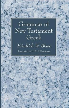 Grammar of New Testament Greek