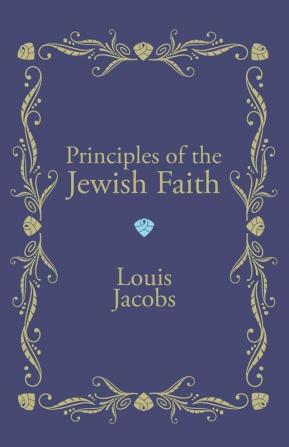 Principles of the Jewish Faith: An Analytical Study