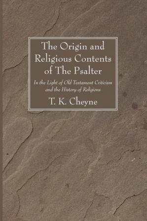 The Origin and Religious Contents of The Psalter