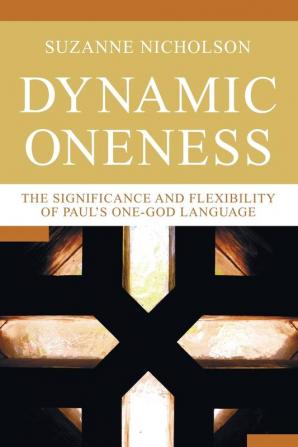 Dynamic Oneness