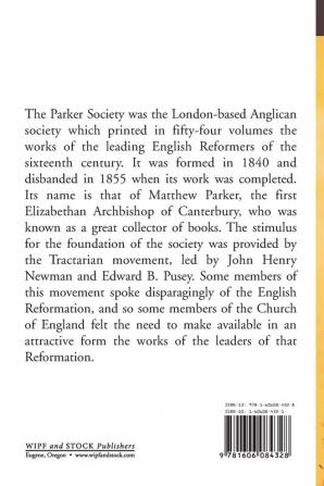 The Works of John Whitgift: (The Third Portion) Containing the Defense of the Answer to the Admonition. Against the Reply of Thomas Cartwright: ... Selected Letters &c. (Parker Society)