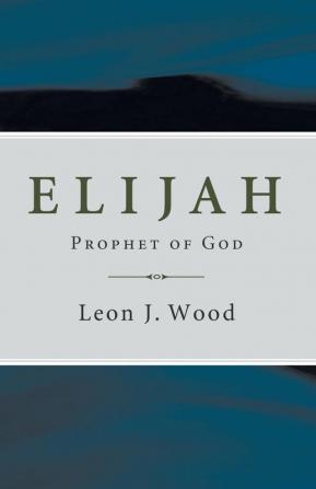 Elijah Prophet of God