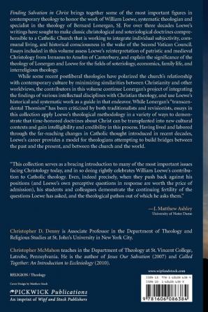 Finding Salvation in Christ: Essays on Christology and Soteriology in Honor of William P. Loewe