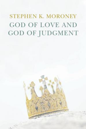 God of Love and God of Judgement