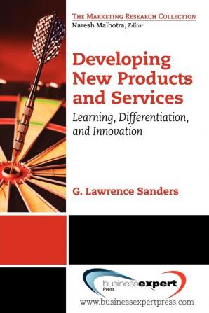 Developing New Products and Services: Learning Differentiation and Innovation (AGENCY/DISTRIBUTED)