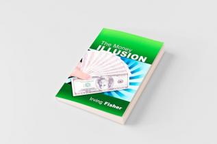 The Money Illusion