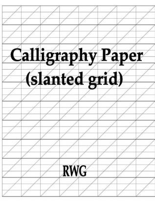 Calligraphy Paper (slanted grid): 150 Pages 8.5 X 11