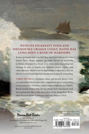 Shipwrecks and Other Maritime Disasters of the Maine Coast