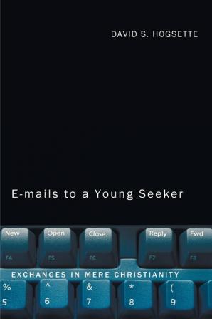 Emails to a Young Seeker