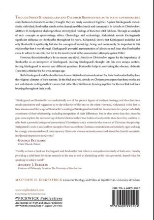 Attacks on Christendom in a World Come of Age: Kierkegaard Bonhoeffer and the Question of "Religionless Christianity": 166 (Princeton Theological Monograph)