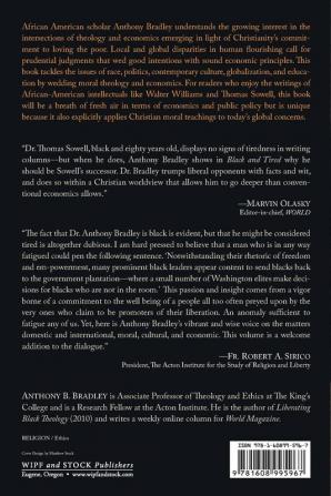 Black and Tired: Essays on Race Politics Culture and International Development