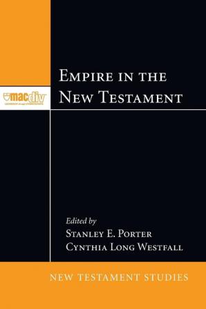 Empire in the New Testament: 2 (McMaster New Testament Studies)