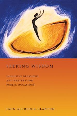 Seeking Wisdom: Inclusive Blessings and Prayers for Public Occasions