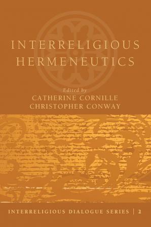 Interreligious Hermeneutics: 2 (Interreligious Dialogue)