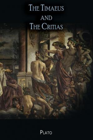 The Timaeus and The Critias