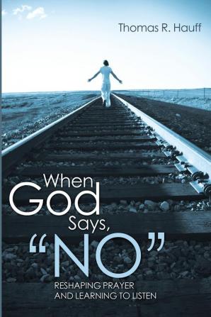 When God Says No