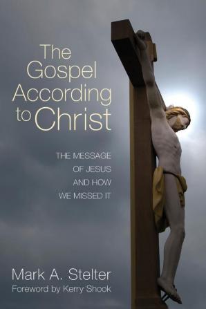 The Gospel According to Christ