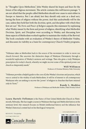 The Form and Power of Religion: John Wesley on Methodist Vitality