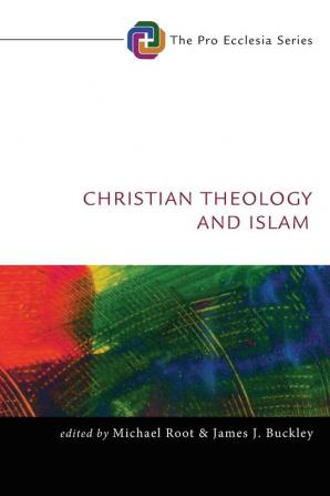 Christian Theology and Islam: 2 (Pro Ecclesia)