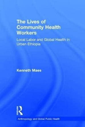 Lives of Community Health Workers