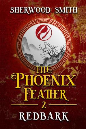 The Phoenix Feather II: Redbark: 2