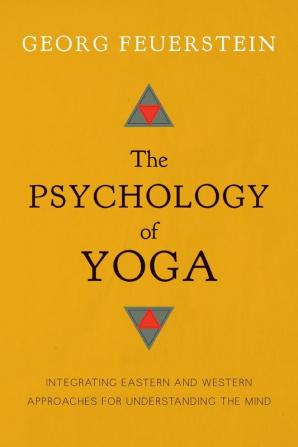 The Psychology of Yoga