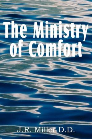 The Ministry of Comfort