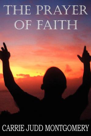 The Prayer of Faith