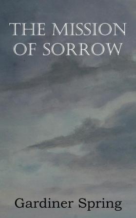 The Mission of Sorrow