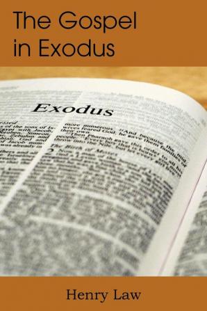 The Gospel in Exodus