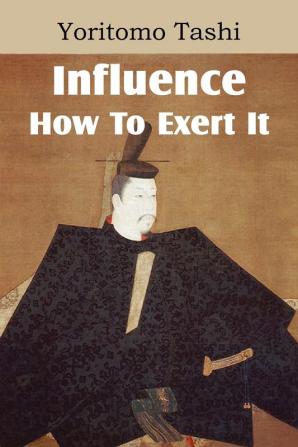 Influence How To Exert It