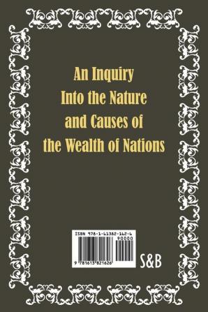 An Inquiry Into the Nature and Causes of the Wealth of Nations