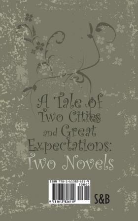 A Tale of Two Cities and Great Expectations: Two Novels