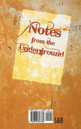 Notes from the Underground