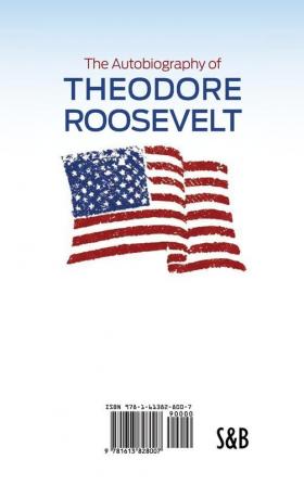 The Autobiography of Theodore Roosevelt