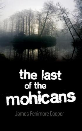 The Last of the Mohicans