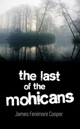 The Last of the Mohicans