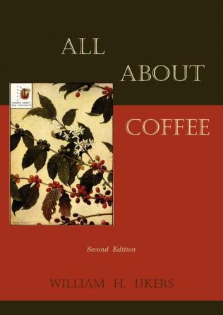 All about Coffee (Second Edition)