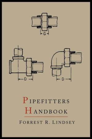 Pipefitters Handbook: Second Expanded Edition