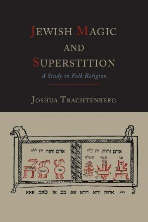 Jewish Magic and Superstition