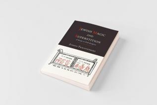 Jewish Magic and Superstition